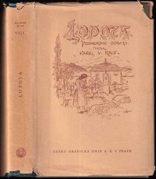 Karel Václav Rais: Lopota