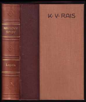 Karel Václav Rais: Lopota