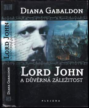Diana Gabaldon: Lord John a důvěrná záležitost