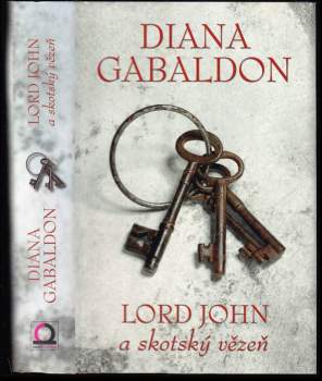 Diana Gabaldon: Lord John a skotský vězeň