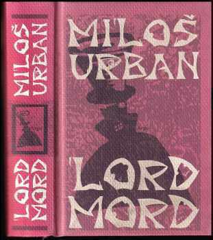 Miloš Urban: Lord Mord