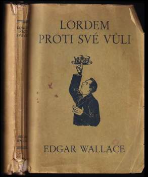 Edgar Wallace: Lordem proti své vůli