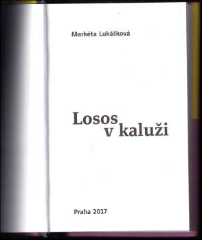 Markéta Lukášková: Losos v kaluži
