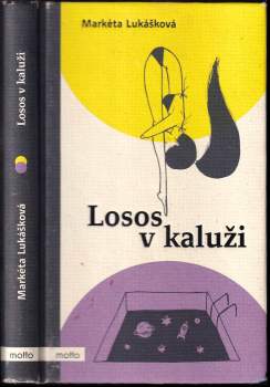 Markéta Lukášková: Losos v kaluži