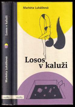 Markéta Lukášková: Losos v kaluži