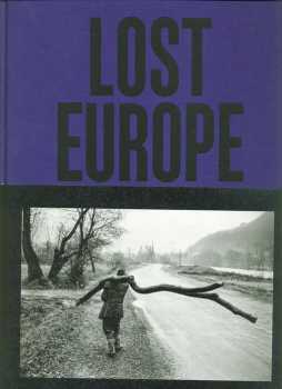 Petra Prochazkova: Lost Europe