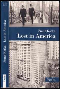 Franz Kafka: Lost in America