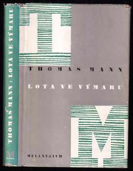 Thomas Mann: Lota ve Výmaru - román