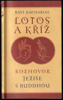 Ravi K Zacharias: Lotos a kříž