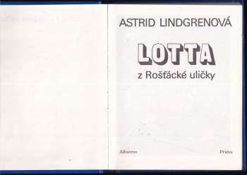 Astrid Lindgren: Lotta z Rošťácké uličky