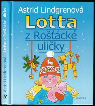 Astrid Lindgren: Lotta z Rošťácké uličky