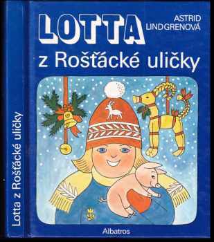 Astrid Lindgren: Lotta z Rošťácké uličky