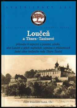 František Dudek: Loučeň a Thurn-Taxisové