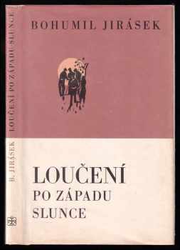 Bohumil Jirásek: Loučení po západu slunce