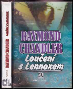 Raymond Chandler: Loučení s Lennoxem