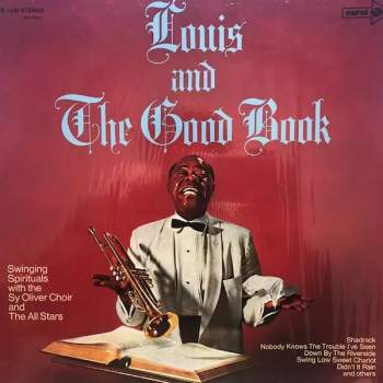 Louis Armstrong And His All-Stars: Louis And The Good Book