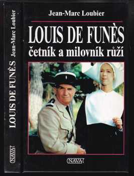 Louis de Funès: Četník a milovník růží