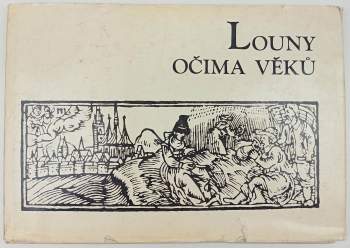 Louny očima věků
