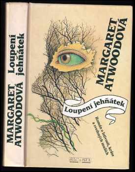 Margaret Atwood,: Loupení jehňátek