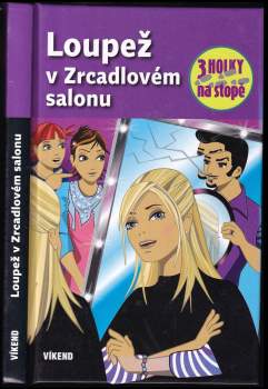 Loupež v Zrcadlovém salonu
