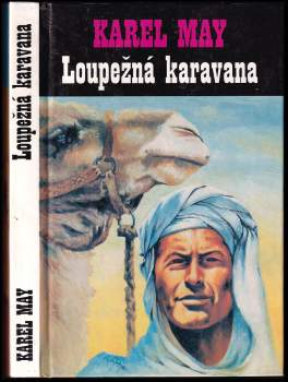 Karl May: Loupežná karavana