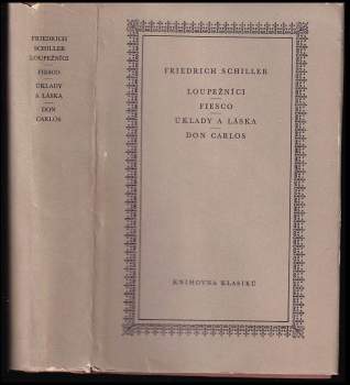 Loupežníci ; Fiesco ; Úklady a láska ; Don Carlos