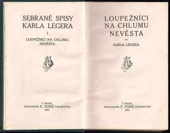 Karel Leger: Loupežníci na Chlumu ; Nevěsta