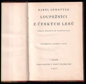 Karel Dewetter: Loupežníci z českých lesů
