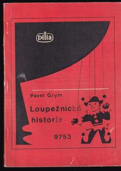 Loupežnická historie : pimprlová komedie