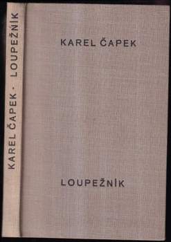 Loupežník : komedie - Karel Čapek (1931, Aventinum) - ID: 775470