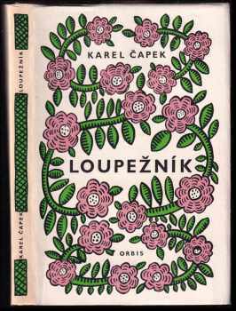 Loupežník : komedie - Karel Čapek (1955, Orbis) - ID: 248064