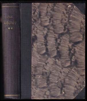Émile Zola: Lourdy