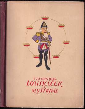 Ernst T. A Hoffmann: Louskáček a Myší král