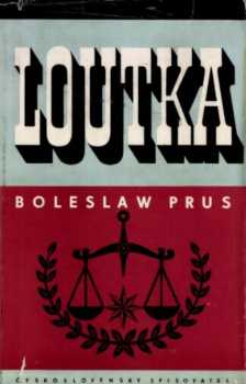 Bolesław Prus: Loutka