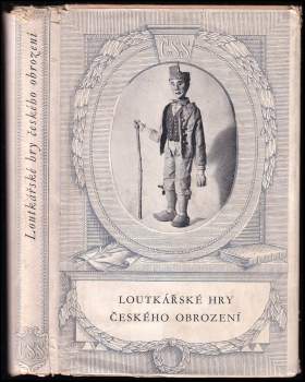 Jaroslav Bartoš: Loutkářské hry českého obrození