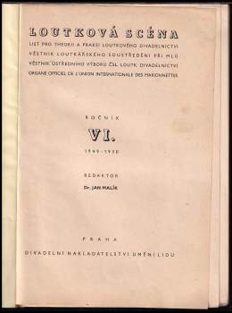 Ján Malík: Loutková scéna - List pro theorii a praksi loutkového divadelnictví čísla 1-6