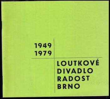 Loutkové divadlo Radost 1949-1979