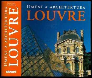 Louvre - Gabriele Bartz, Eberhard König (2007, Slovart) - ID: 1129747