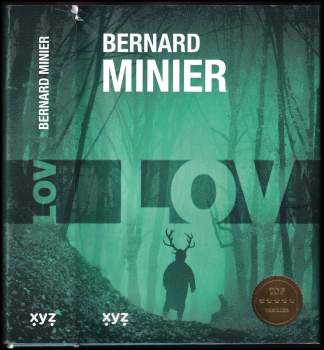 Minier Bernard: Lov