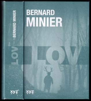 Bernard Minier: Lov
