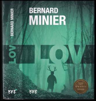 Bernard Minier: Lov