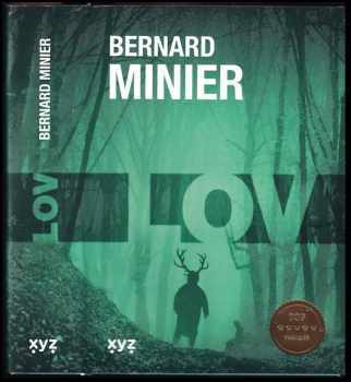 Bernard Minier: Lov