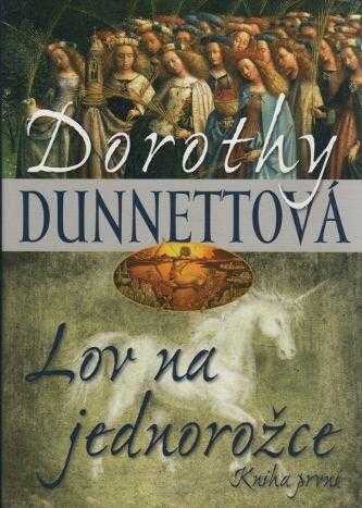 Dorothy Dunnett: Lov na jednorožce