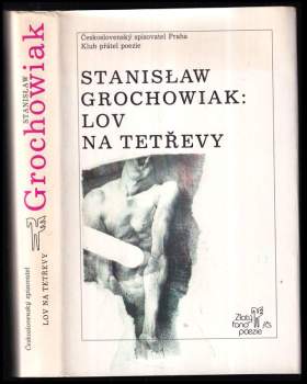 Stanisław Grochowiak: Lov na tetřevy
