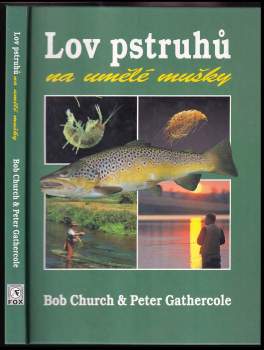Lov pstruhů na umělé mušky