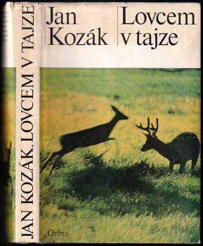 Lovcem v tajze