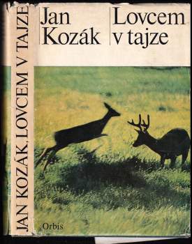Ján Kozák: Lovcem v tajze