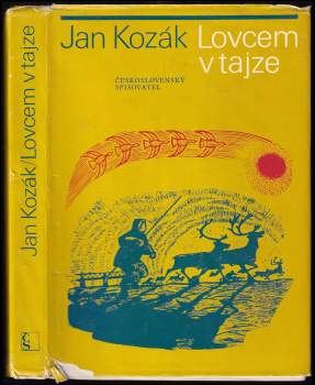 Ján Kozák: Lovcem v tajze