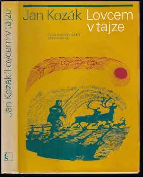 Lovcem v tajze - Ján Kozák (1975, Československý spisovatel) - ID: 61329