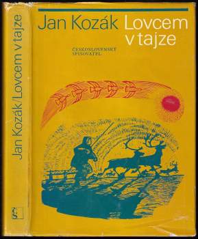 Lovcem v tajze - Ján Kozák (1975, Československý spisovatel) - ID: 781199